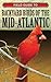 Field Guide to Backyard Birds of the Mid-Atlantic (Backyard Birding) Paperback September 1, 2008
