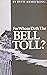 For Whom Doth the Bell Toll?