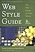 Web Style Guide: Basic Design Principles for Creating Web Sites, Second Edition by Patrick J. Lynch (2002-03-30)