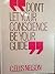 Don't Let Your Conscience Be Your Guide (Deus Book)