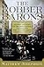 [The Robber Barons: The Great American Capitalists, 1861-1901 (Harvest Book)] [Author: Josephson, Matthew] [June, 1962]