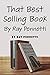 That Best Selling Book By Ray Pennetti by Ray Pennetti