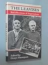 The Leavises: Recollections and Impressions The Leavises: Recollections and Impressions