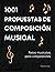 1001 propuestas de composic...