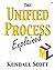 The Unified Process Explained by Kendall Scott (2001-12-06)