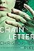 [Chain Letter: Chain Letter; The Ancient Evil] [By: Pike, Christopher] [July, 2013]