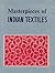 Masterpieces of Indian Textiles