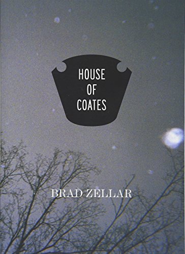 [House of Coates] [By: Zellar, Brad] [October, 2014] (Paperback)