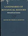 Landmarks of Botanical History, in Two Volumes Landmarks of Botanical History, in Two Volumes