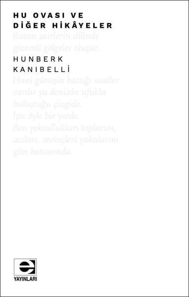 Hu Ovası Ve Diğer Hikayeler (Paperback)