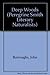 Deep Woods: A John Bourroughs Reader (Peregrine Smith Literary Naturalists) by Burroughs, John (1990) Paperback