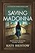 Saving Madonna
