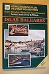 Islas Baleares: Ibiza, Formentera, Mallorca, Menorca