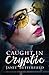 Caught In Cryptic by Janee' Butterfield (2016-03-12)