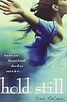 Hold Still by Nin...
