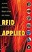 RFID Applied by Jerry Banks, David Hanny, Manuel A. Pachano, Les G. Thompson(March 30, 2007) Hardcover