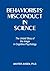 Behaviorists' Misconduct in Science