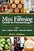 Mini Farming Guide to Fermenting: Self Sufficiency from Beer and Breads to Wines and Yogurt (Mini Farming Guides) 1st (first) Edition by Markham, Brett L published by Skyhorse Publishing (2012)