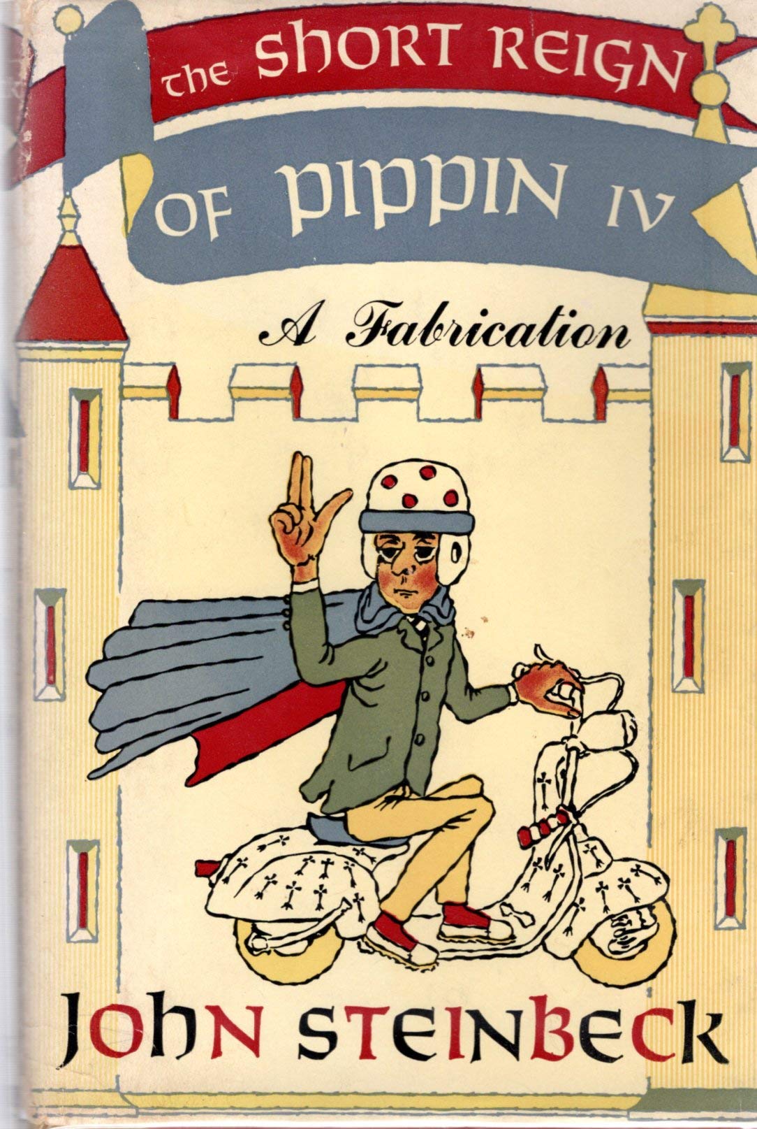 The Short Reign of Pippin IV: A Fabrication
