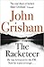 The Racketeer Paperback – 4 Jul 2013 by John Grisham