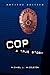 Cop : A True Story Paperbac...