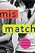 Mismatch by Lensey Namioka (2006-02-14)