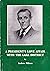 A president's love affair with the Lake District: Woodrow Wilson's "second home"