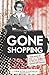Gone Shopping by Gamman, Lorraine (2013) Paperback