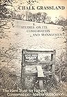 Chalk grassland: Studies on its conservation and management in south-east England : papers presented to a symposium