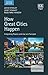 How Great Cities Happen: Integrating People, Land Use and Transport: Second Edition (Cities series)