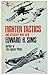 Fighter Tactics and Strateg...