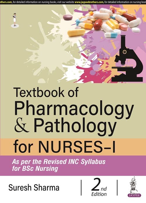 Textbook of Pharmacology & Pathology for Nurses-I (Paperback)