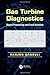 Gas Turbine Diagnostics: Signal Processing and Fault Isolation by Ganguli, Ranjan (2012) Hardcover