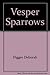 Vesper sparrows by Deborah Digges (1986-05-03)
