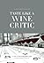 Taste Like a Wine Critic: A Guide to Understanding Wine Quality by Lisa Perrotti-Brown MW (2015-03-16)