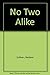 No Two Alike by Barbara Sullivan (1987-07-03)