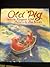 Old Pig by Margaret Wild (1996-05-01)