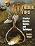 A Guide's Secrets, Tactics, and Techniques 101 Trout Tips (Paperback) - Common