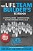 The Life Team Builder's Textbook : Building Communities in the Information Age by Chris Brady and Orrin Woodward (2011, Paperback)