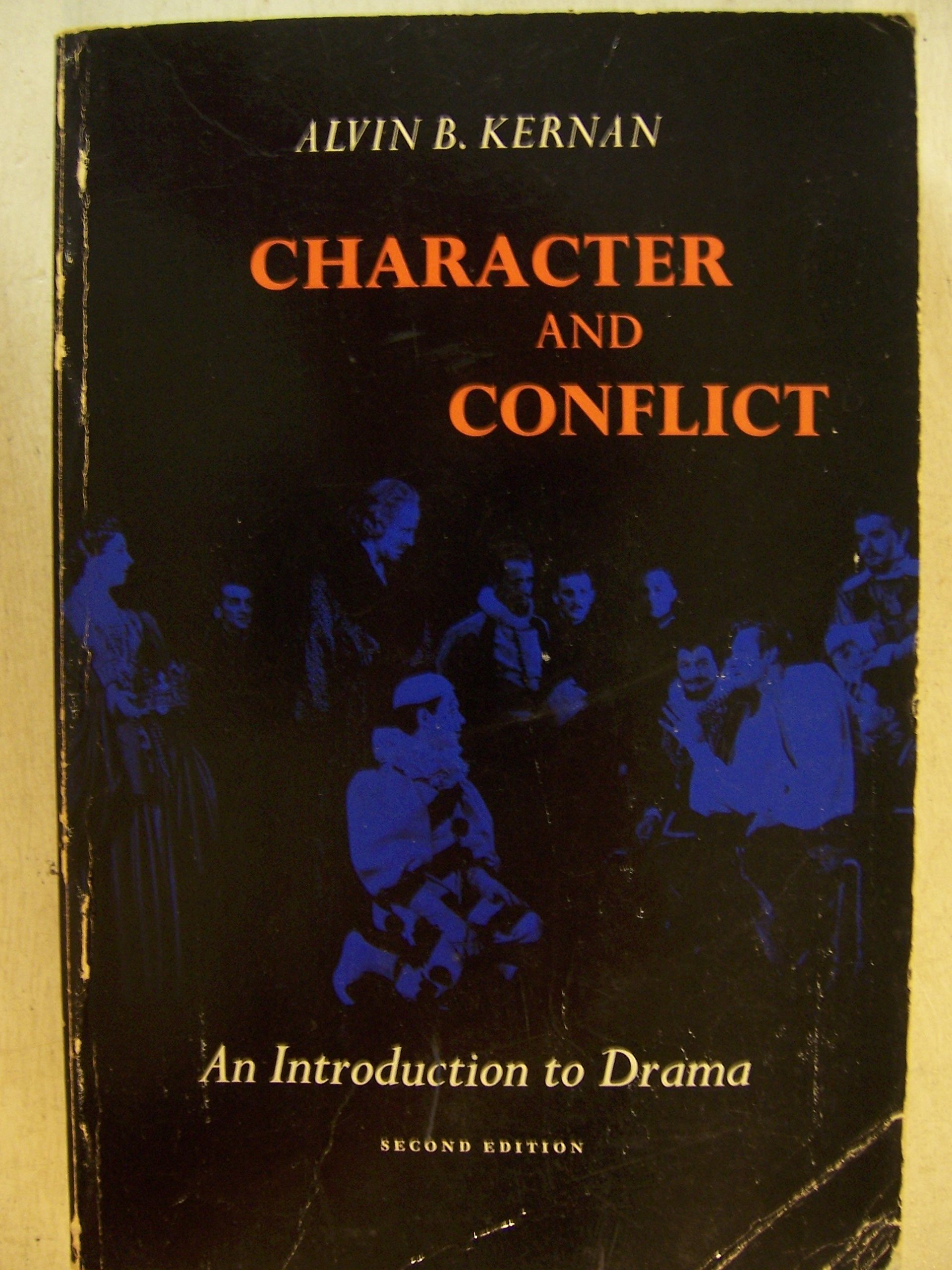 Character and Conflict: An Introduction to Drama (Paperback)
