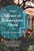 The Silence Of Bonaventure Arrow