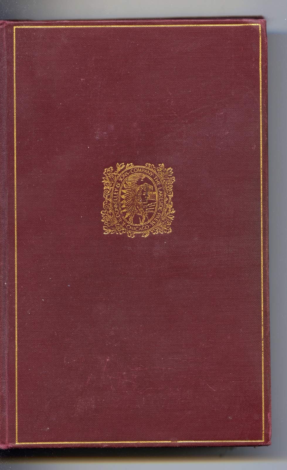 My Life on the Plains (The Lakeside Classics, No. 50)