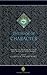 The Book of Character: An Anthology of Writings on Virtue from Islamic and Other Sources (The Education Project series) by Camille Helminski (2005-04-01)