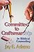 By Jay Edward Adams - Committed to Craftmanship (2004-08-16) [Paperback]