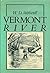 Vermont river 1St edition by Wetherell, W. D (1984) Hardcover