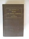 The history of wool & woolcombing (Reprints of economic classics) The history of wool & woolcombing (Reprints of economic classics)