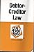 Debtor creditor law in a nutshell (Nutshell series)