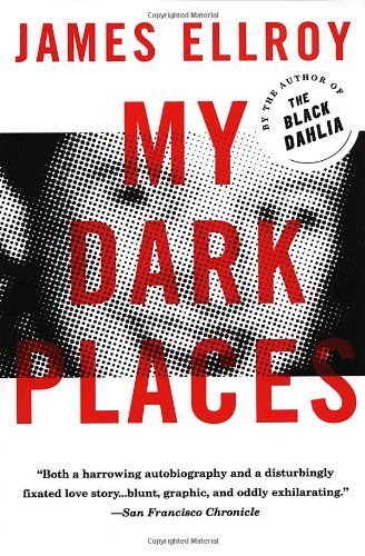 My Dark Places by Ellroy, James (1997) Paperback