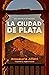 La Ciudad de Plata