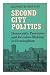 Second city politics: Democ...